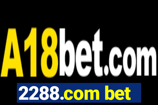 2288.com bet